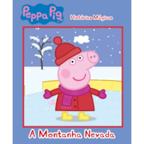 PEPPA PIG - HISTÓRIAS MÁGICAS: A MONTANHA NEVADA