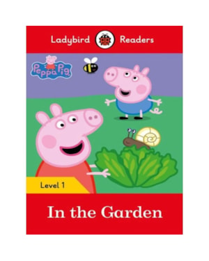 PEPPA PIG: IN THE GARDEN-1