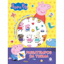 PEPPA PIG - PASSATEMPOS DA TURMA