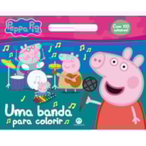 PEPPA PIG - UMA BANDA PARA COLORIR