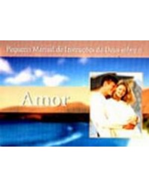 PEQ.MAN.DE INSTR.DEUS SOBRE O AMOR