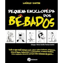 Pequena enciclopédia dos bêbados