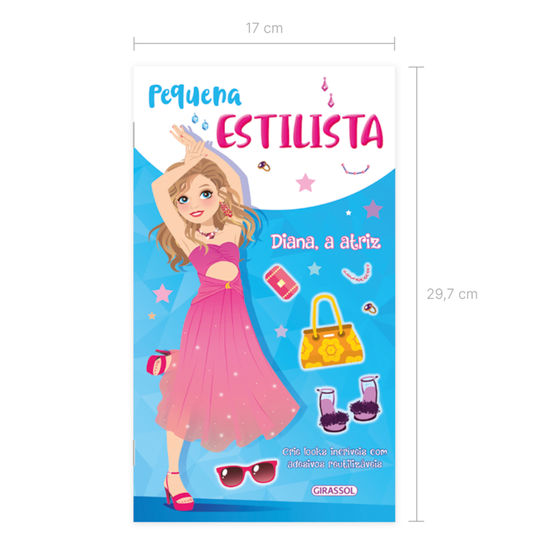 PEQUENA ESTILISTA - DIANA, A ATRIZ