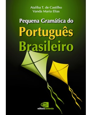 PEQUENA GRAMÁTICA DO PORTUGUÊS BRASILEIRO