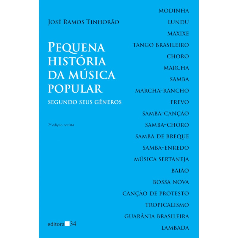 Pequena história da música popular: segundo seus gêneros