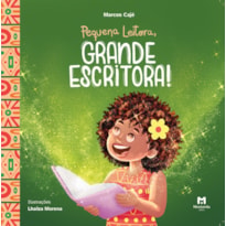 Pequena Leitora, Grande Escritora