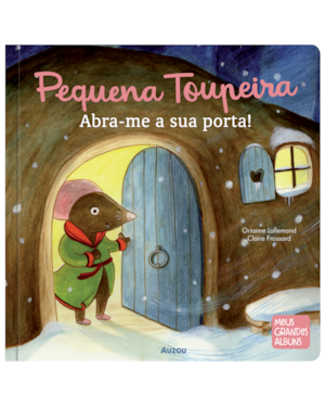 PEQUENA TOUPEIRA ABRA A PORTA!