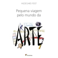 Pequena viagem pelo mundo da arte