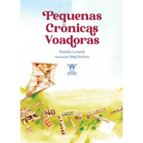PEQUENAS CRÔNICAS VOADORAS