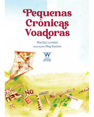 PEQUENAS CRÔNICAS VOADORAS