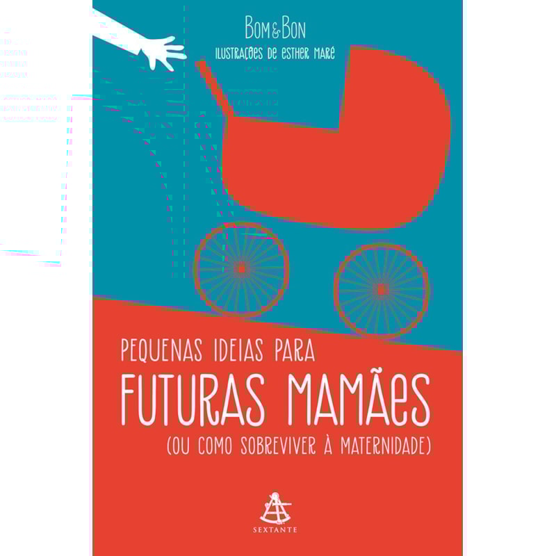 PEQUENAS IDEIAS PARA FUTURAS MAMÃES