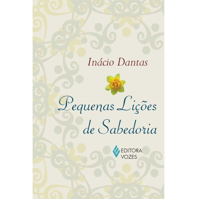 PEQUENAS LIÇÕES DE SABEDORIA