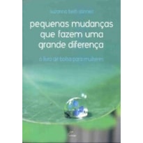 PEQUENAS MUDANCAS QUE FAZEM UMA GRANDE DIFERENCA  - LIVRO DE BOLSO - 1