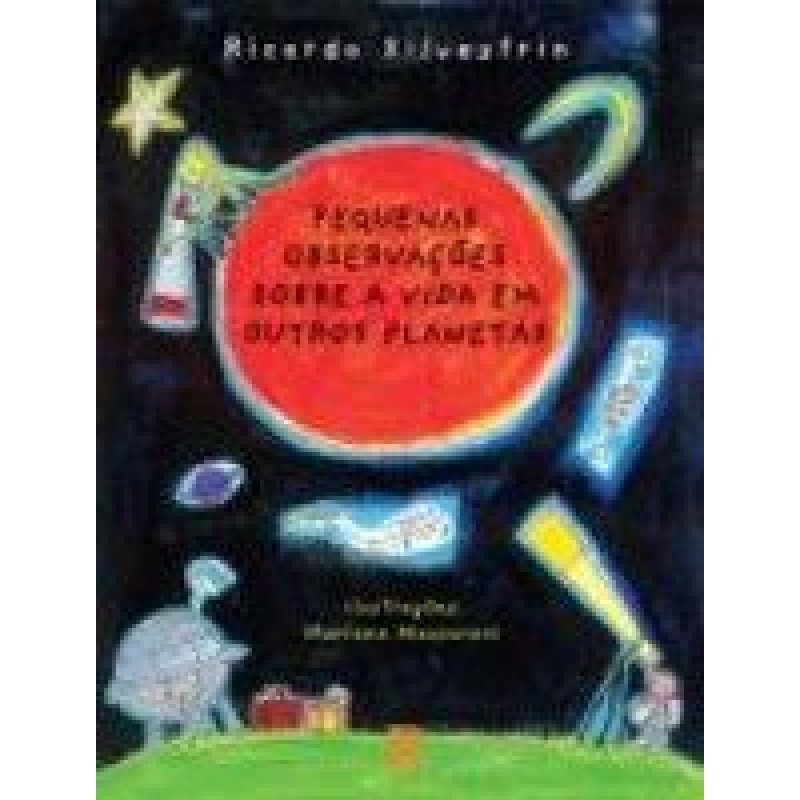 Pequenas observações sobre a vida em outros planetas