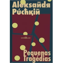 PEQUENAS TRAGÉDIAS