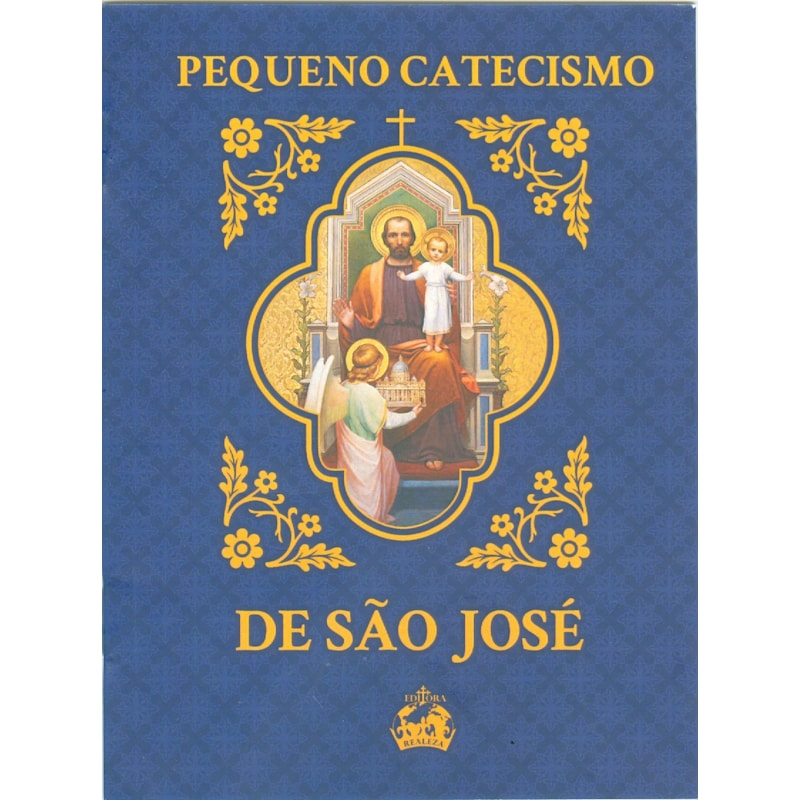 PEQUENO CATECISMO DE SÃO JOSÉ