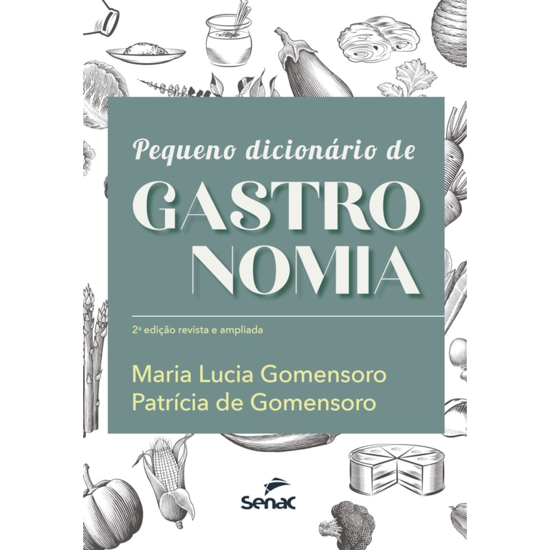 PEQUENO DICIONÁRIO DE GASTRONOMIA