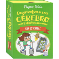 PEQUENO GÊNIO: DESENVOLVA O SEU CÉREBRO