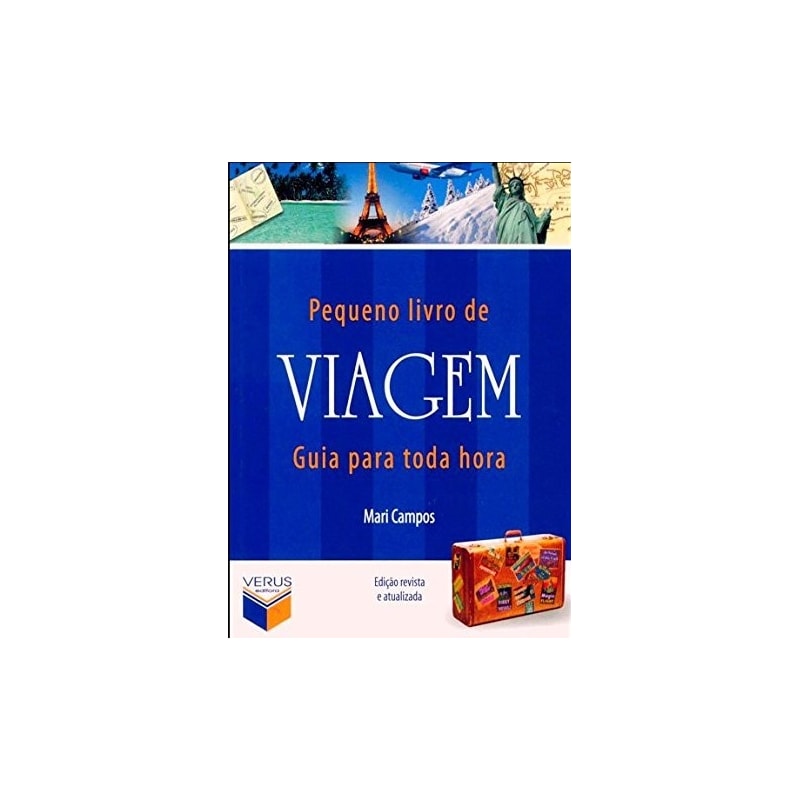 PEQUENO LIVRO DE VIAGEM: GUIA PARA TODA HORA: GUIA PARA TODA HORA