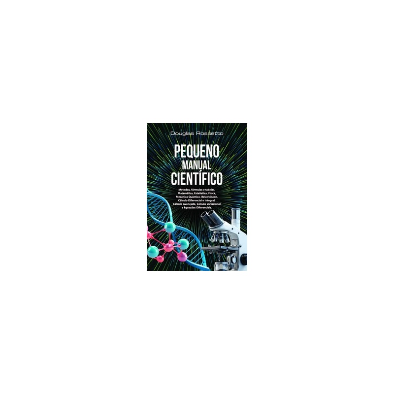 Pequeno manual científico: Métodos, fórmulas e tabelas