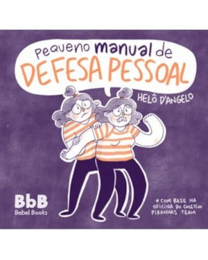PEQUENO MANUAL DE DEFESA PESSOAL