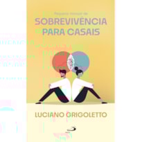 PEQUENO MANUAL DE SOBREVIVÊNCIA PARA CASAIS