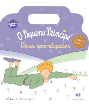 PEQUENO PRÍNCIPE - DOCES APRENDIZADOS