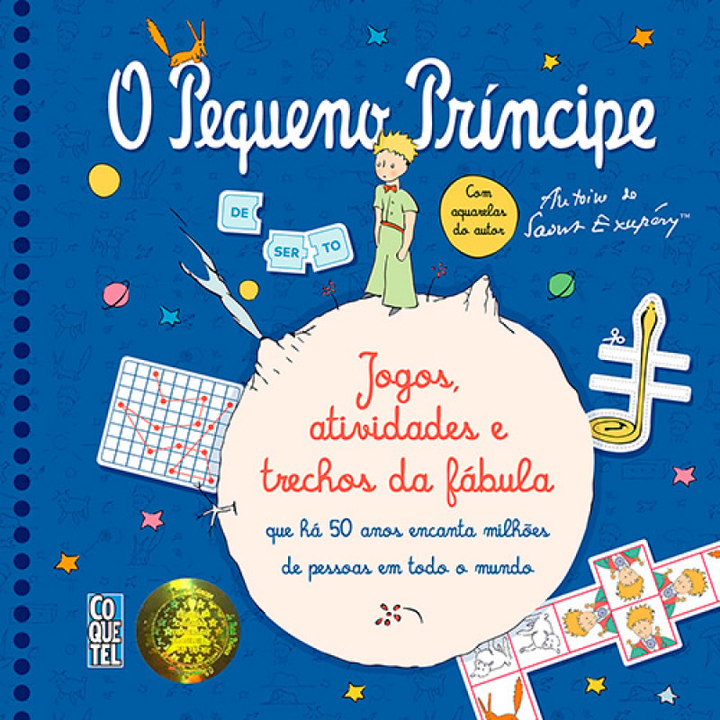 PEQUENO PRÍNCIPE, O - JOGOS ATIVIDADES E TRECHOS DE FÁBULA