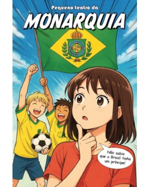 PEQUENO TEATRO DA MONARQUIA
