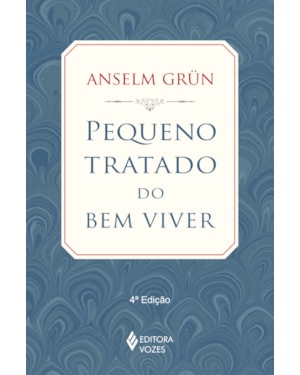 PEQUENO TRATADO DO BEM VIVER