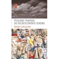 PEQUENO TRATADO DO DECRESCIMENTO SERENO
