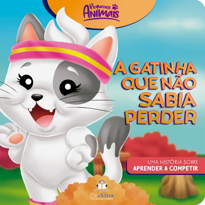 PEQUENOS ANIMAIS: A GATINHA QUE NÃO SABIA PERDER