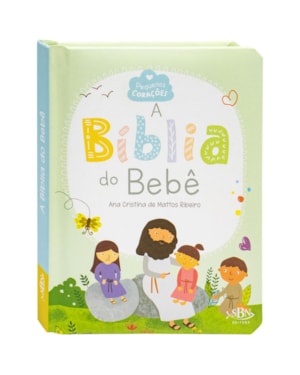 PEQUENOS CORAÇÕES: BÍBLIA DO BEBÊ, A
