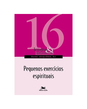 PEQUENOS EXERCÍCIOS ESPIRITUAIS