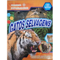 Pequenos exploradores - Gatos selvagens