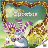 Pequenos Leitores: Os Opostos (Nível 1 / Paradidáticos Todolivro)