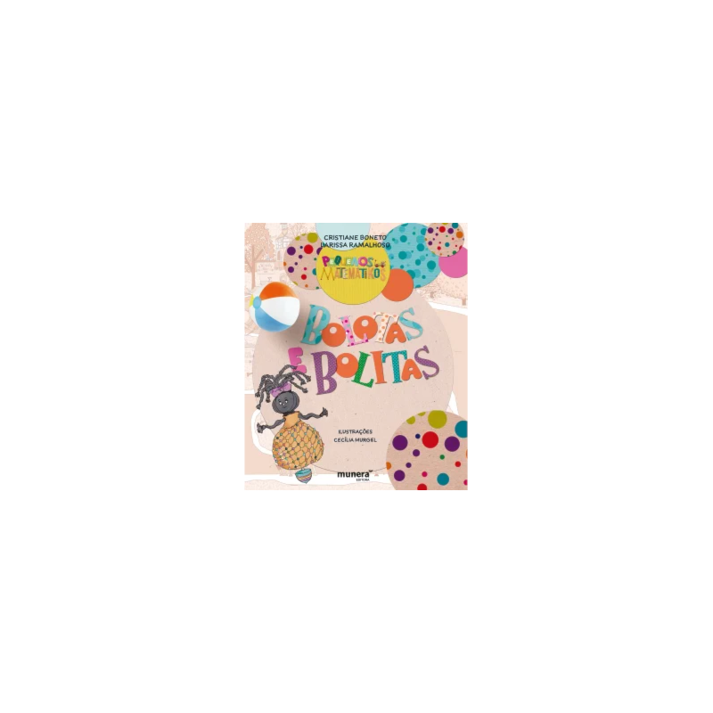 PEQUENOS MATEMATIKOS - BOLOTAS E BOLITAS