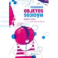 PEQUENOS OBJETOS MÁGICOS