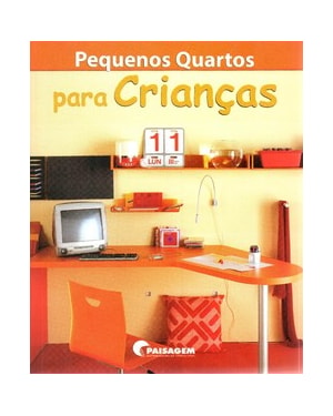 Pequenos quartos para crianças