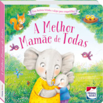 PEQUENOS TESOUROS: MELHOR MAMÃE DE TODAS, A