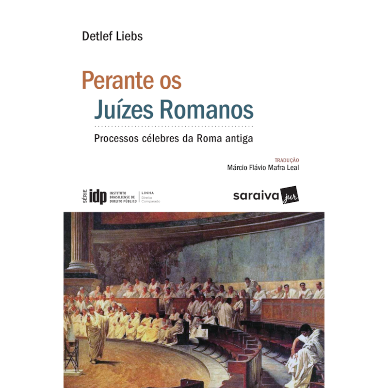 PERANTE OS JUÍZES ROMANOS - 1ª EDIÇÃO DE 2017