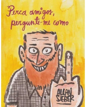 PERCA AMIGOS, PERGUNTE-ME COMO - 1