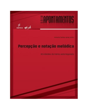 PERCEPCÃO E NOTACÃO MELÓDICA