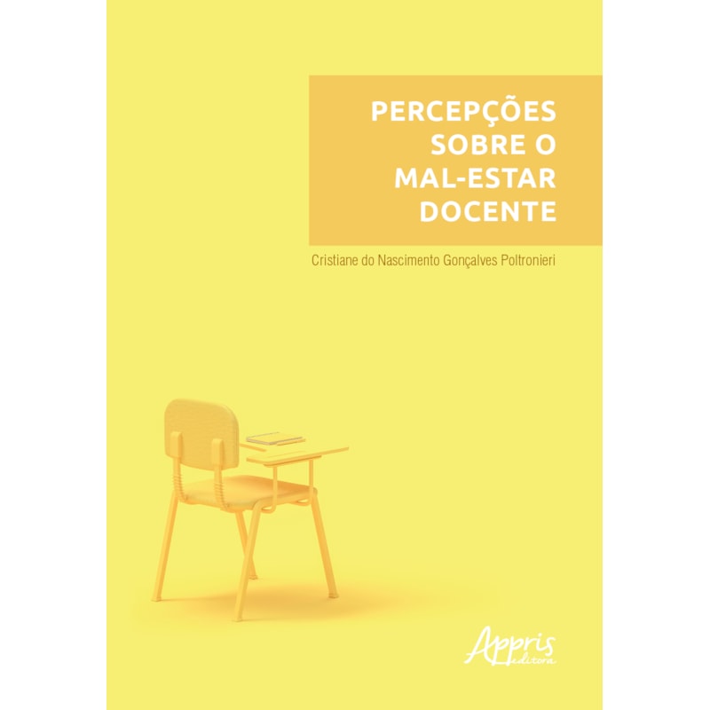PERCEPÇÕES SOBRE O MAL-ESTAR DOCENTE