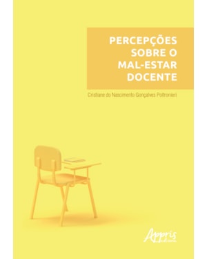 PERCEPÇÕES SOBRE O MAL-ESTAR DOCENTE