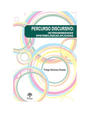 PERCURSO DISCURSIVO: HETEROGENEIDADES EPISTEMOLÓGICAS APLICADAS