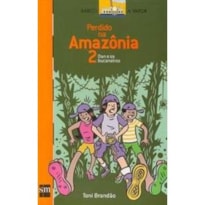 PERDIDO NA AMAZONIA 2 - DAN E OS BUCANEIROS