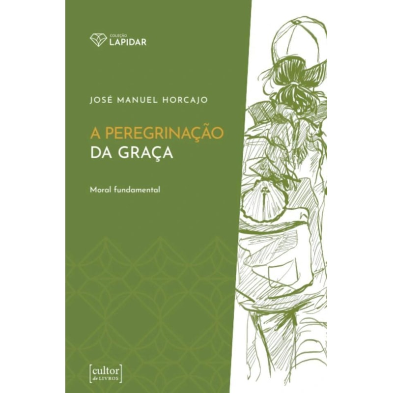 PEREGRINAÇÃO DA GRAÇA, A