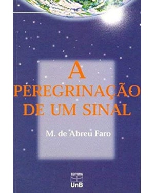 PEREGRINACAO DE UM SINAL, A - 1