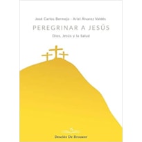 PEREGRINAR A JESUS